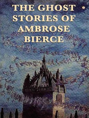 cover image of The Ghost Stories of Ambrose Bierce